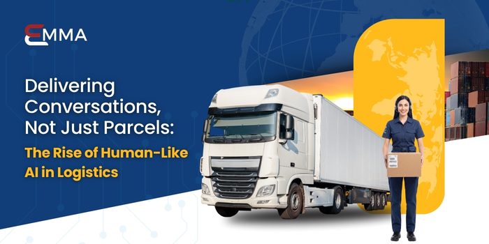 Delivering Conversations, Not Just Parcels: The Rise of Human-Like AI in Logistics 